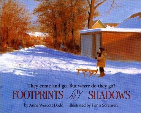 FOOTPRINTS AND SHADOWS By Anne Wescott Dodd & Henri Sorensen **Mint Condition**