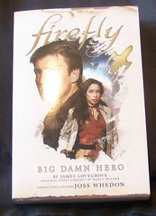 Big Damn Hero: The First Firefly