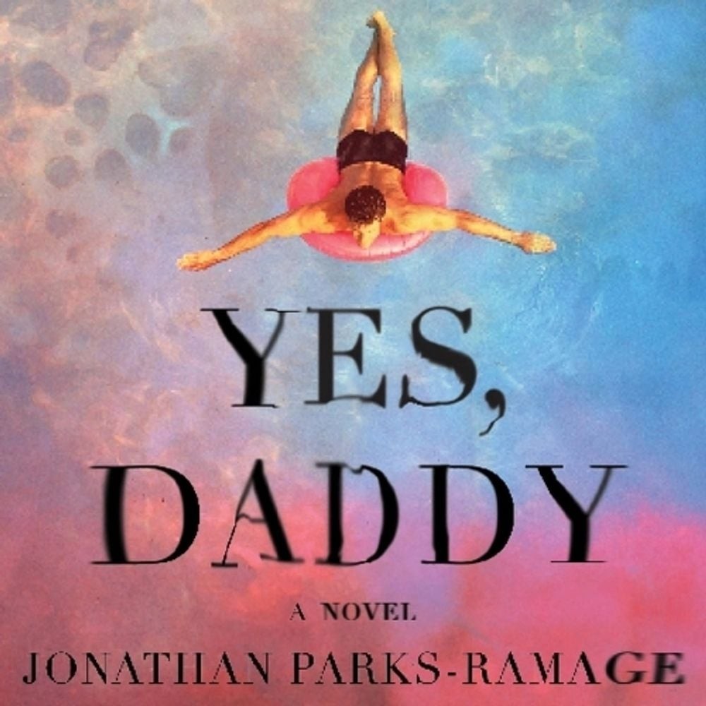 Yes, Daddy by Jonathan Parks-Ramage (English) Compact Disc Book