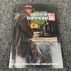 JACKSON’S REVENGE By Kevin Hogge 2017 Action Adventure Western