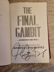 The Final Gambit The Inheritance Games Jennifer Lynn Barnes Signed 1st Edition