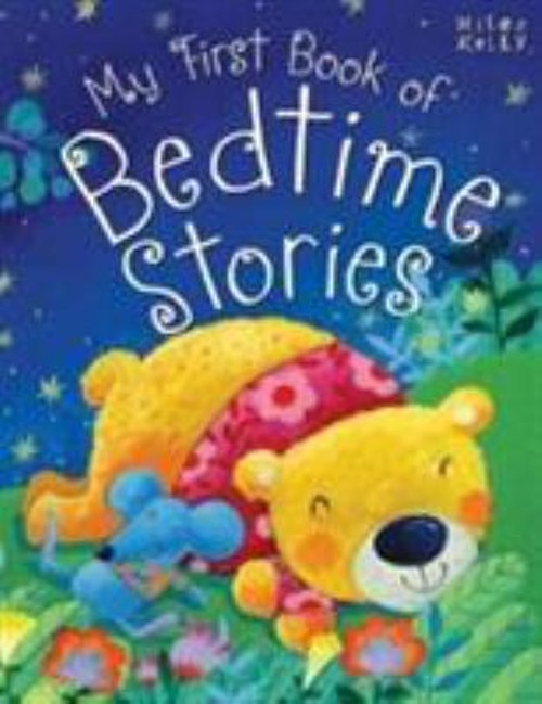My First Bedtime Stories – 384 Pages Paperback Kelly MILES