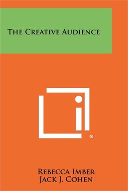 The Creative Audience (Paperback or Softback)