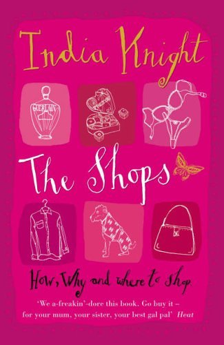 Shops By India Knight. 9780141011486