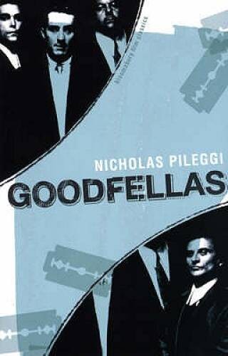 Goodfellas (Bloomsbury Film Classics) – Paperback By NICHOLAS PILEGGI – GOOD