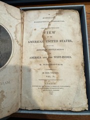 An Historical Geographical, Commercial and Philosophical View of the American Un