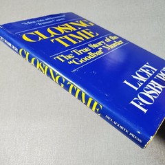 Closing Time Lacey Fosburgh 1977 Book Club Edition True Crime Delacorte Press