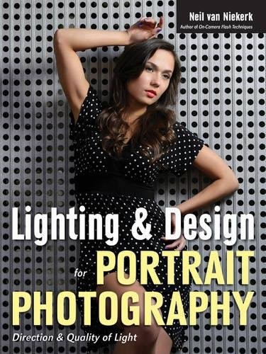LIGHTING & DESIGN FOR PORTRAIT PHOTOGRAPHY: DIRECTION & By Van Neil Niekerk *VG*