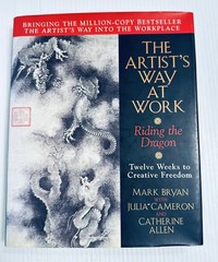 Artists Way at Work Mark Bryan SIGNED Creativity Coaching HC Riding the Dragon