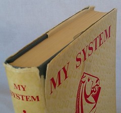 My System A Chess Treatise by Aron Nimzowitsch G. Bell and Sons, LTD 1961