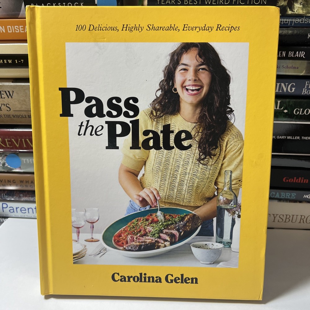 Pass the Plate : 100 Delicious, Highly Shareable, Everyday Recipes: a…