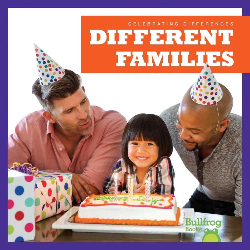 Different Families (Bullfrog Books: Celebrating Differences) – Rebecca Petti…