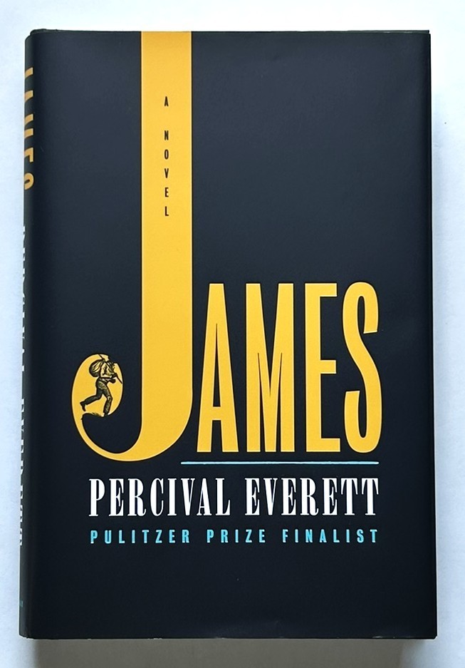James by Percival Everett FIRST EDITION/FIRST PRINTING New & Unread Pulitzer NBA