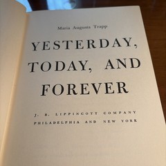 Yesterday Today And Forever by Maria Trapp First Edition 1952 Hardback Antique
