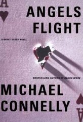 Angels Flight (Harry Bosch) – Hardcover By Connelly, Michael – VERY GOOD