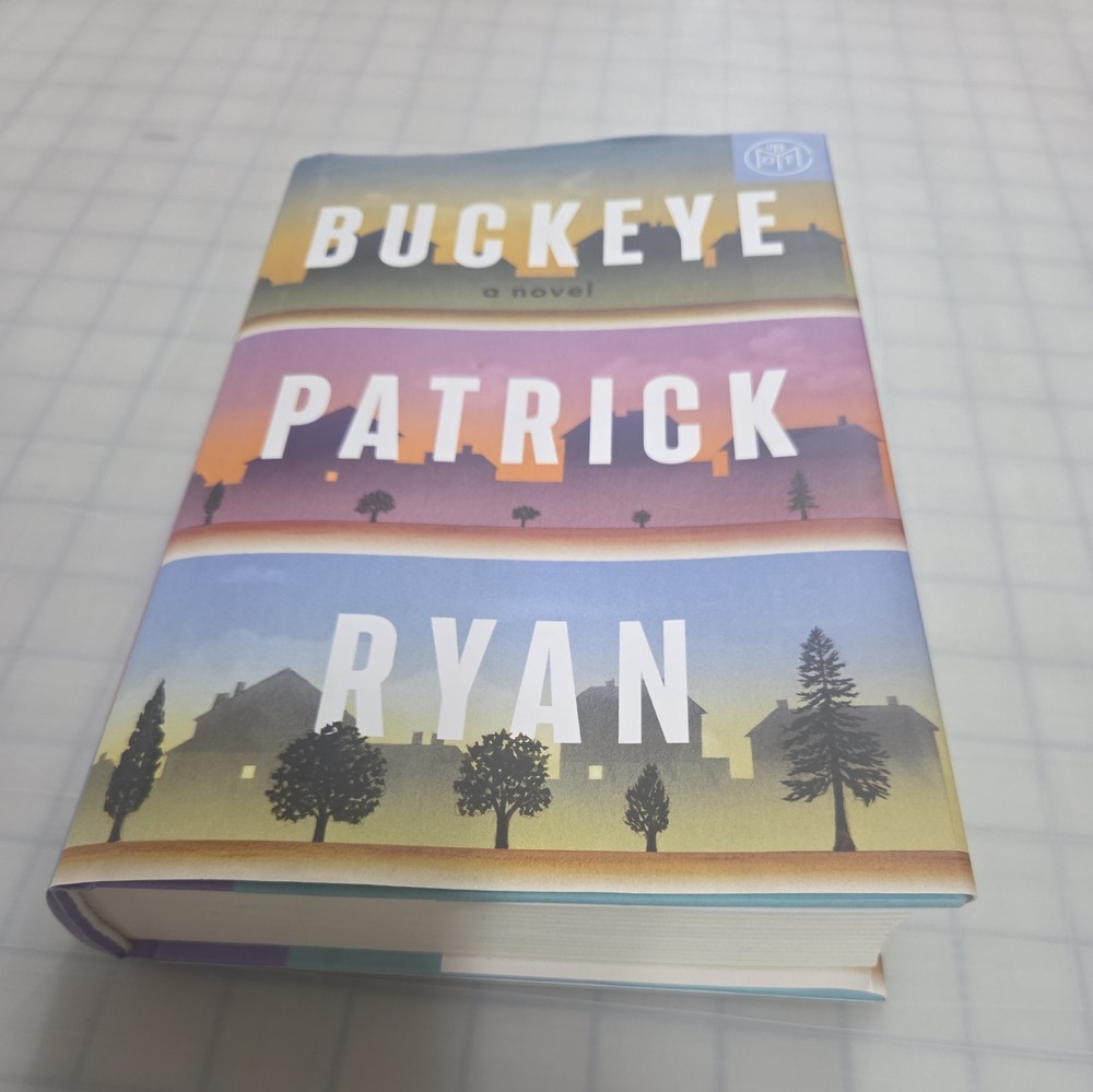 Buckeye: A Read with Jenna Pick: A Novel by Patrick Ryan (Hardcover)