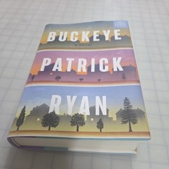 Buckeye: A Read with Jenna Pick: A Novel by Patrick Ryan (Hardcover)