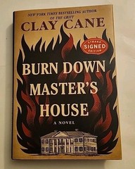 Burn Down Master’s House : A Novel by Clay Cane – Signed Copy 1st/1st