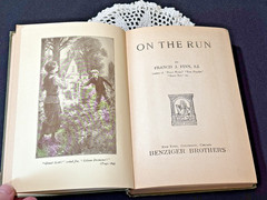 ON THE RUN by Francis J. Finn S.J. FIRST EDITION HC 1922 Benziger Brothers