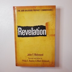 Revelation The John Walvoord Prophecy Commentaries HC Revised Ed Bible Study