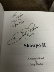 Shawgo Volumes 1 & 2 Autographed By Author Dusty Rhodes Paperback Books