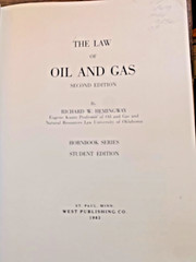 The Law of Oil and Gas, Student Edition by R. Hemingway (1983) with 1989 Update