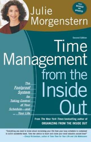 Time Management from the Inside Out, Second Edition: The Foolproof S – VERY GOOD