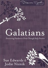 Galatians: Discovering Freedom in Christ Through Daily Practice (Paperback or So