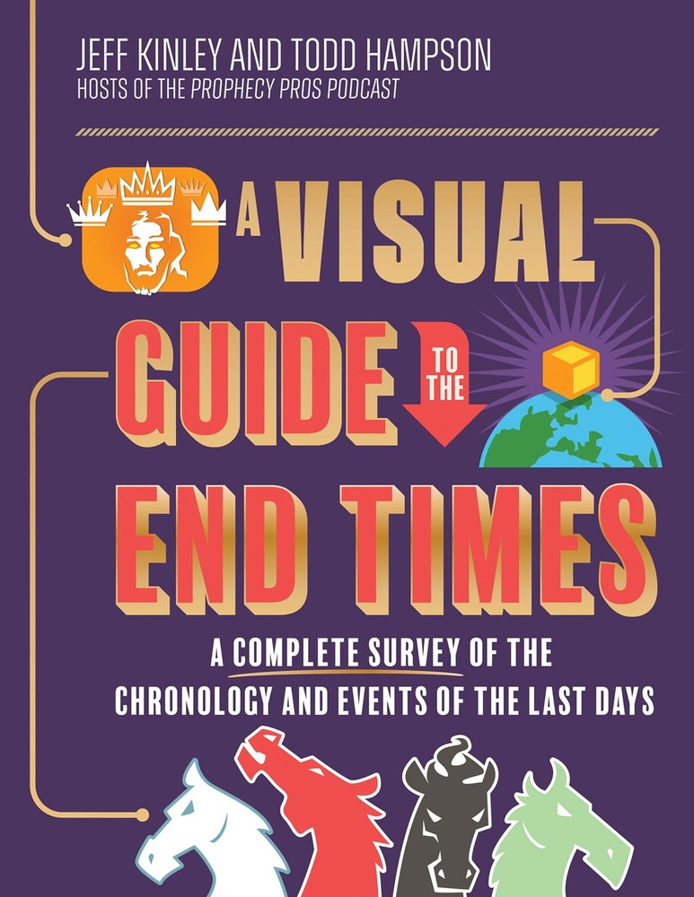 A Visual Guide to the End Times: A Complete Survey of the Chronology and Eve…