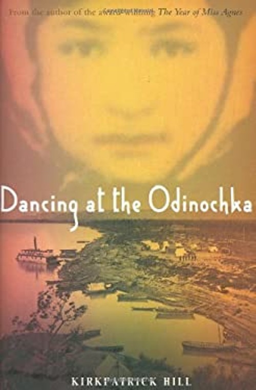 Dancing at the Odinochka Hardcover Kirkpatrick Hill