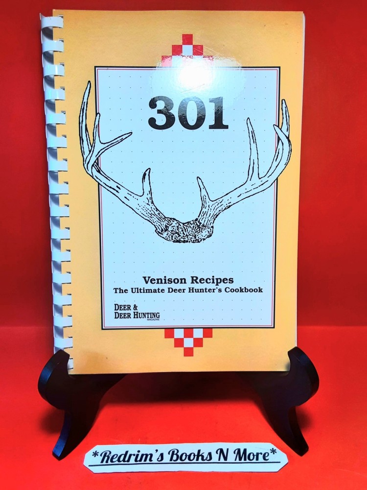301 Venison Recipes Vintage 1992 Cookbook w/Spiral Binding Softcover