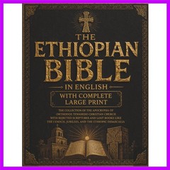 The Ethiopian Bible in English with Complete Large Print: the Collection of the