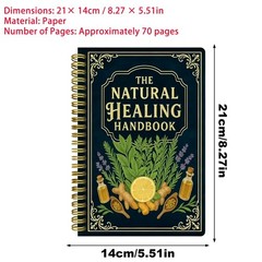 The Natural Healing Handbook, Spiral-Bound Guide for Herbal Remedies and Natural