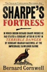 Sharpe’s Fortress: Richard Sharpe & the Siege of Gawilghur, December 1803 – GOOD