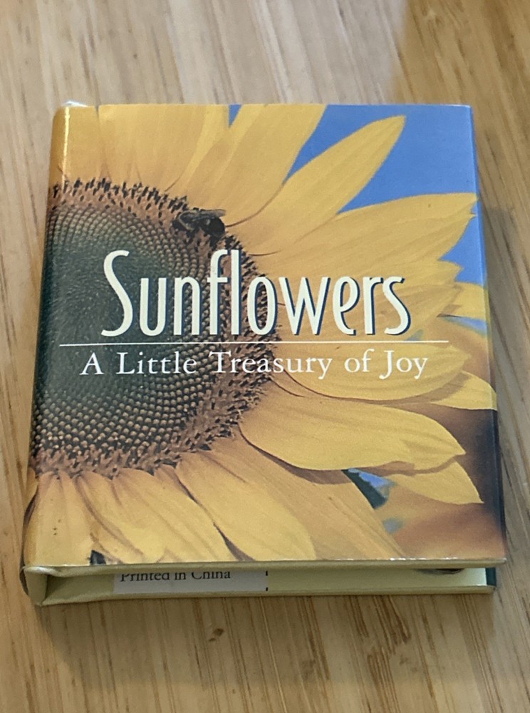 Sunflowers Little Treasury of Joy 3.25” x 2.75” Mini Book 1996