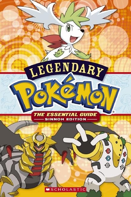 Legendary Pokemon: The Essential Guide (Sinnoh Edition)