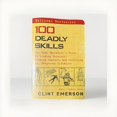100 Deadly Skills by Clint Emerson Paperback First Edition Survival Manual 2015