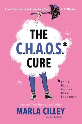 Marla Cilley The Chaos Cure (Paperback) (UK IMPORT)