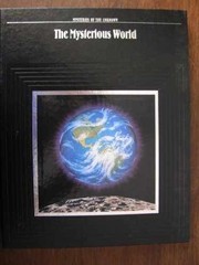 The Mysterious World – Hardcover, by Time-Life Editors; Jim – Very Good