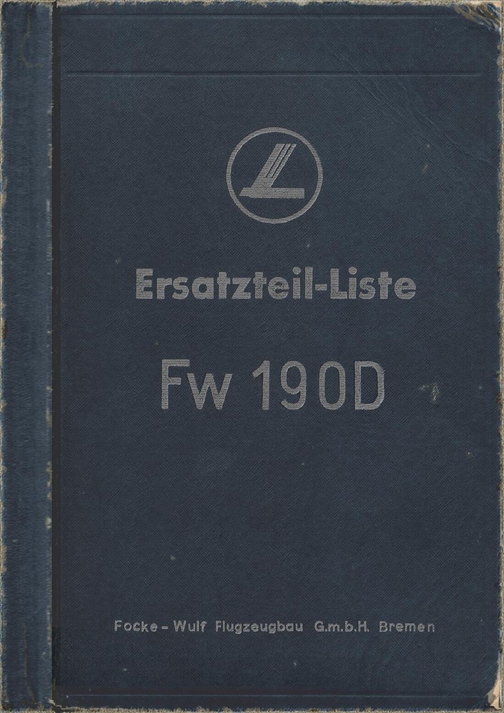 WWII German Parts Manual 1000+ pages ! ILLUSTRATED For Focke Wulf FW190 D-9