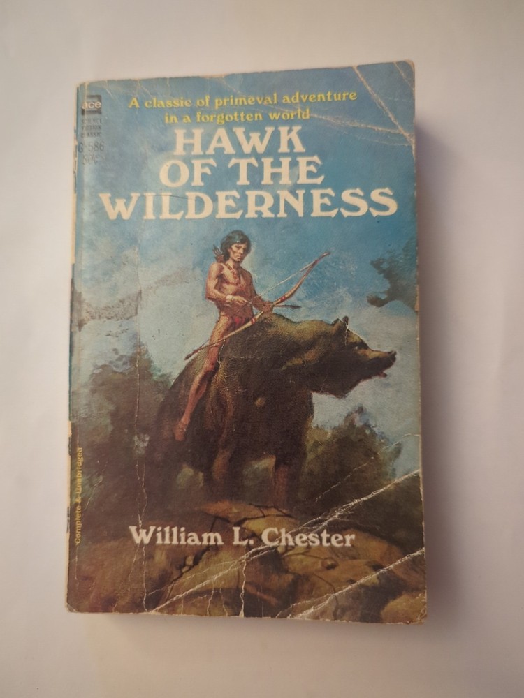 Hawk of the Wilderness by William L. Chester PB Ace G586