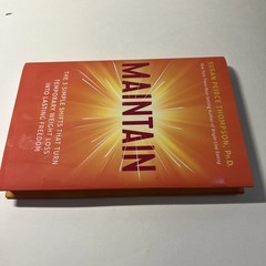 Maintain by Susan Peirce Thompson, Ph.D. Hardback