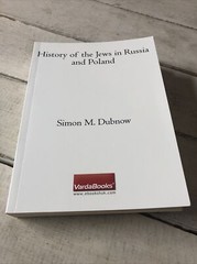 History of the Jews in Russia and Poland : From the Accession of Nicholas II