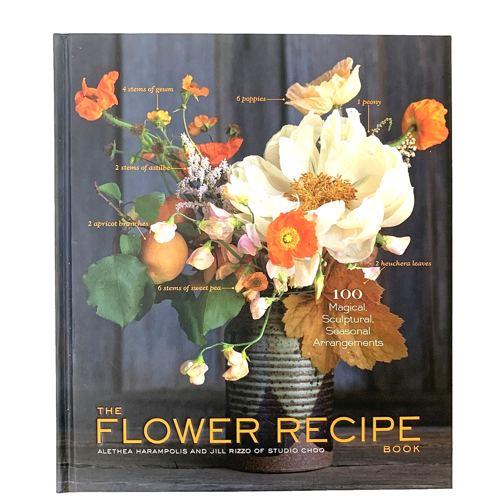 The Flower Recipe Book 100 Seasonal Arrangements Hardcover Floral Design Decor