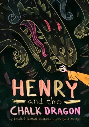 Henry and the Chalk Dragon – Hardcover By Trafton, Jennifer – GOOD