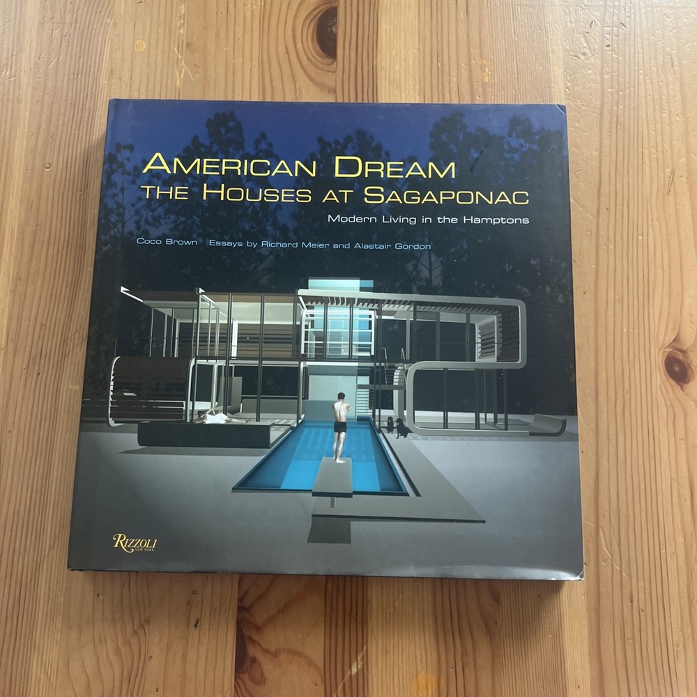 American Dream: The Houses at Sagaponac; Rizzoli