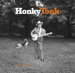 Honky Tonk: Portraits of Country Music, 1972-1981 by Horenstein, Henry, paperba