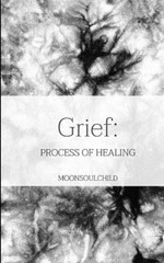 Grief: Process of Healing by Sheehan, Sara, Brand New, Free shipping in the US