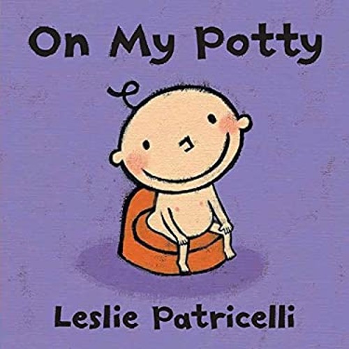 On My Potty Board Books Leslie Patricelli