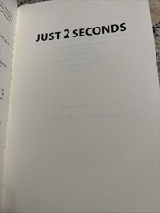 Just 2 Seconds by Gavin de Becker, Tom Taylor &Jeff Marquart, 1st edition 2008